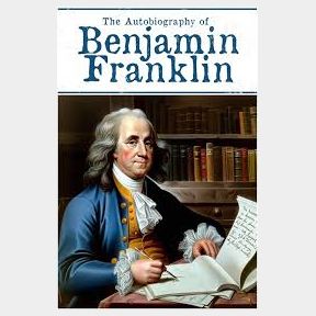 The Autobiography of Benjamin Franklin (illustrated).- Bar 9798843876685- 51738/1500 SN B1 (S3)