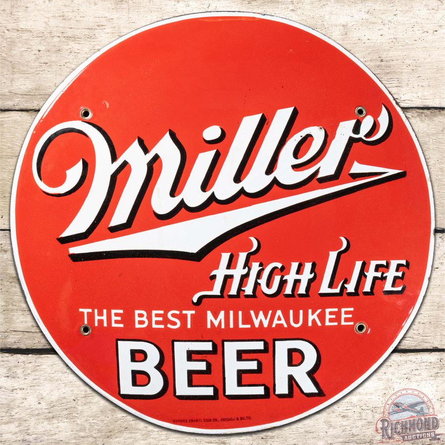 Miller High Life The Best Milwaukee Beer Convex SS Porcelain Sign