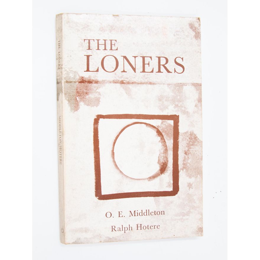 MIDDLETON O.E [stories], HOTERE, R. [drawings] [signed] - The Loners.