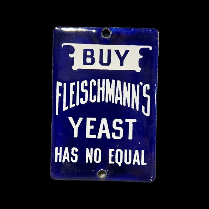 Buy Fleischmann's Yeast Has No Equal Door Push Porcelain Sign