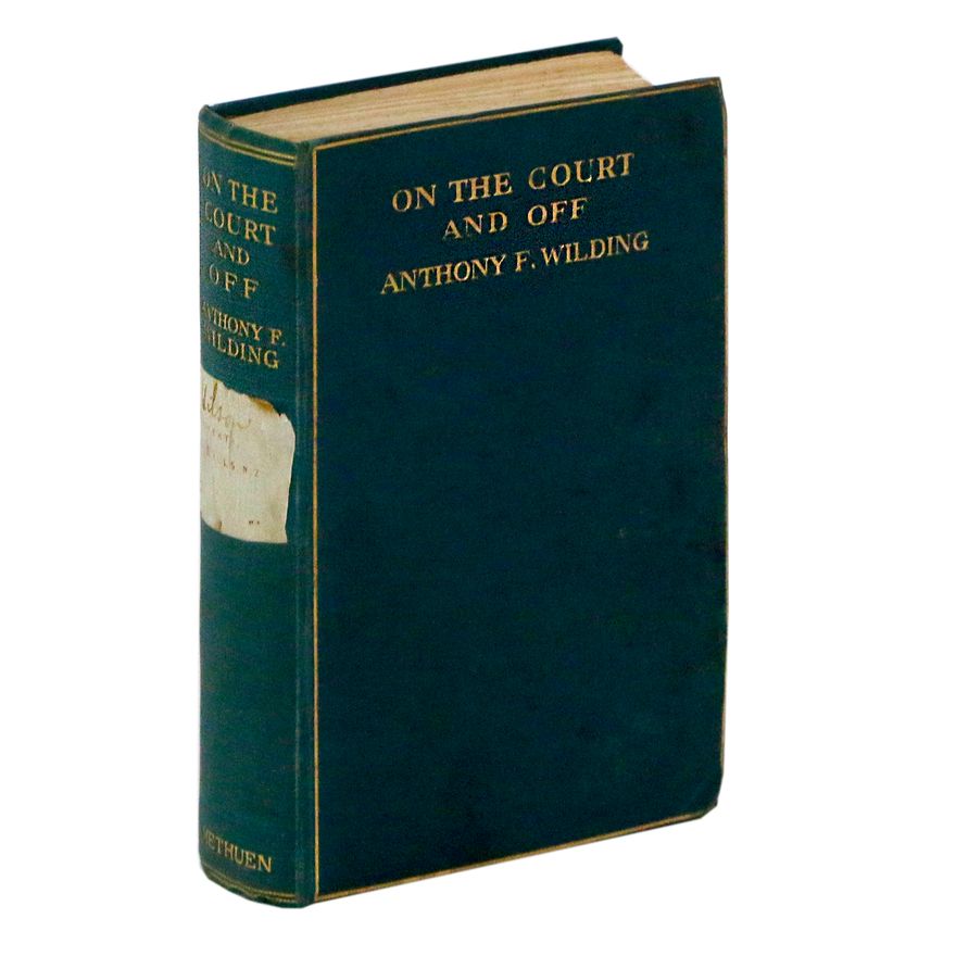 ANTHONY F. WILDING  - On the Court and Off.