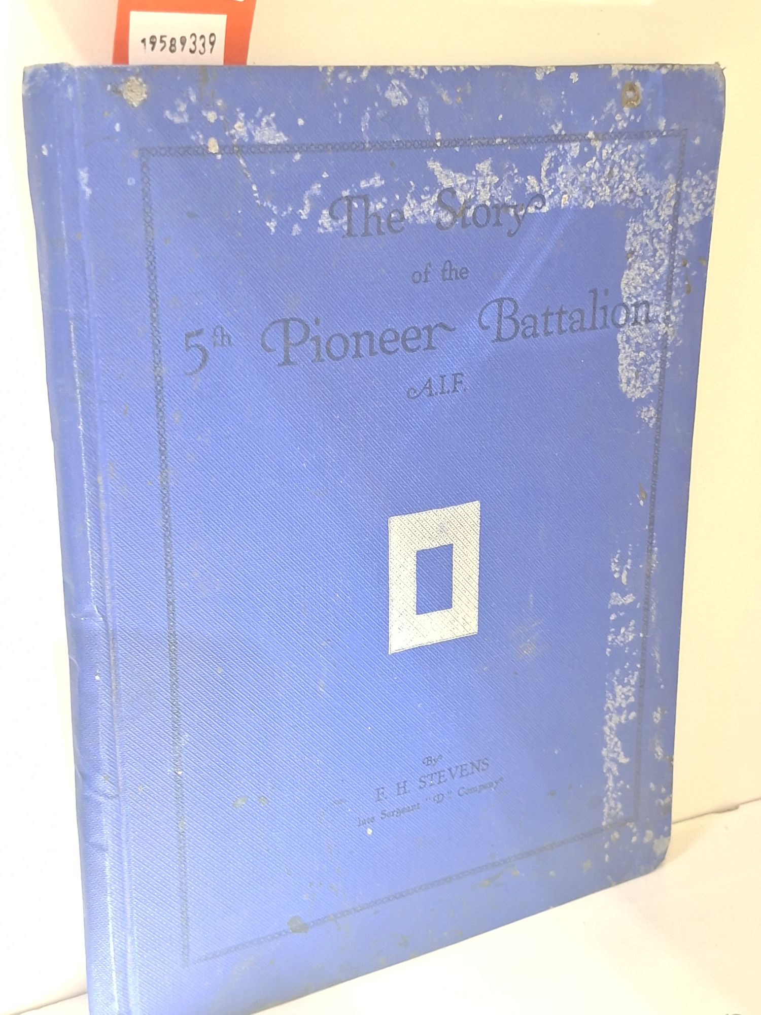 "STORY OF THE 5TH PIONEER BATTALION A.I.F"