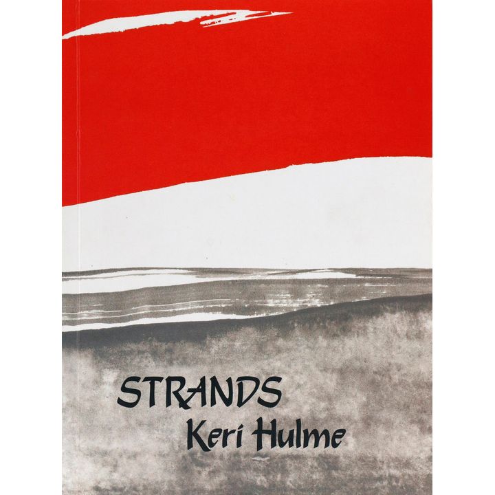 HULME, KERI [signed by author] - Strands