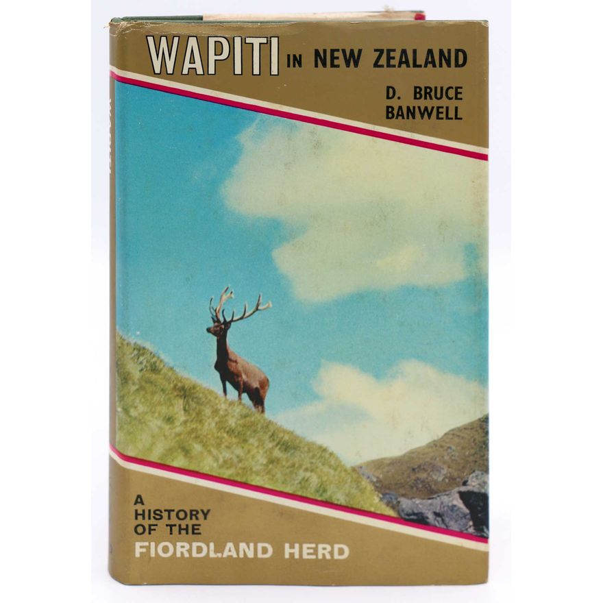BANWELL, D. BRUCE - Wapiti in New Zealand