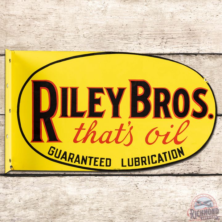 Riley Bros. "That's Oil" Guaranteed Lubrication DS Porcelain Flange Sign