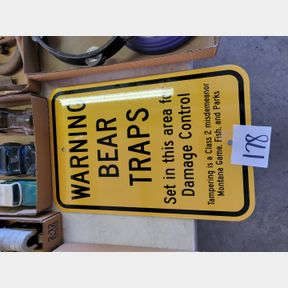 Bear Trap Warning sign "Montana Fish and Game"