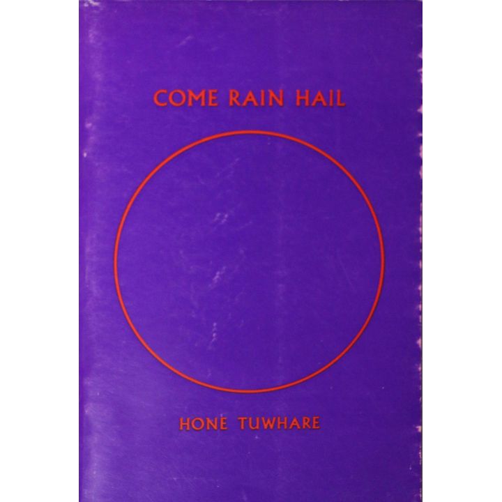 TUWHARE, HONE [inscribed], Come Rain Hail, Poems