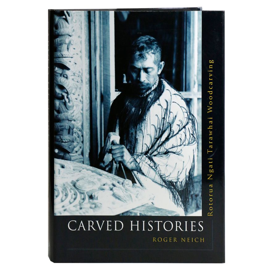 NEICH, ROGER - Carved Histories