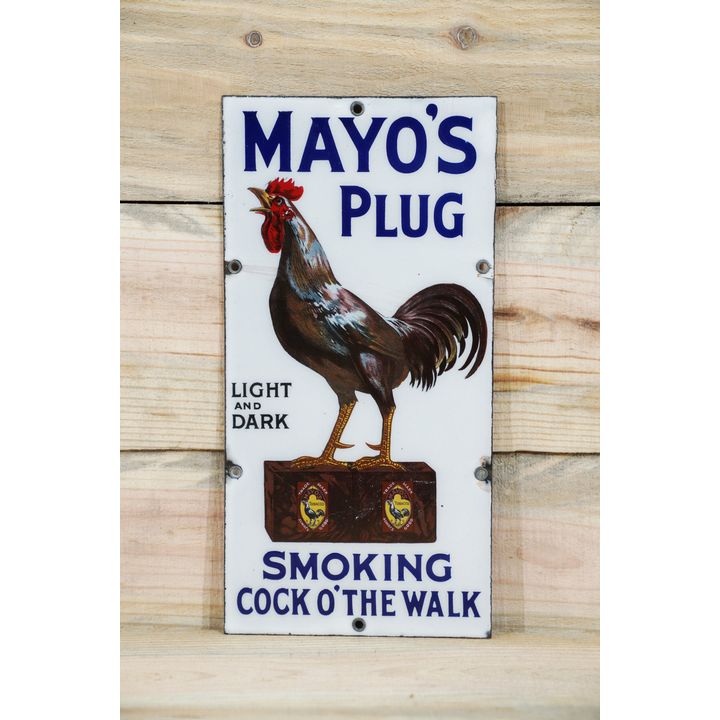 Mayo's Plug Tobacco Smoking Cock o' The Walk Single Sided Porcelain Sign TAC 8.9
