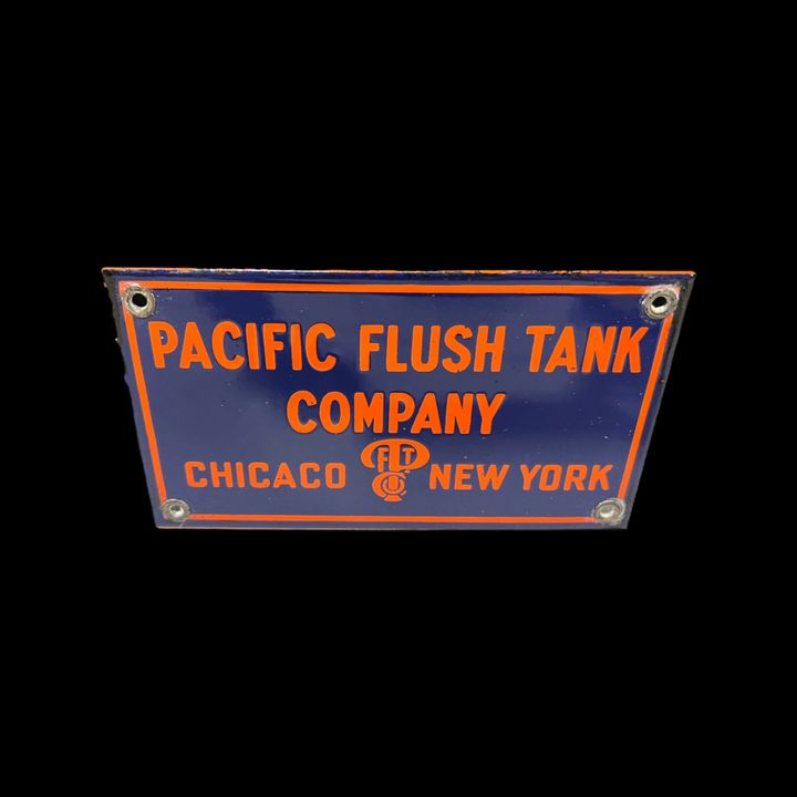 Pacific Flush Tank Company Chicago New York Porcelain Restroom Sign