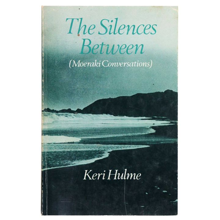 HULME, KERI  [association copy] - The Silences Between [Moeraki Conversations]