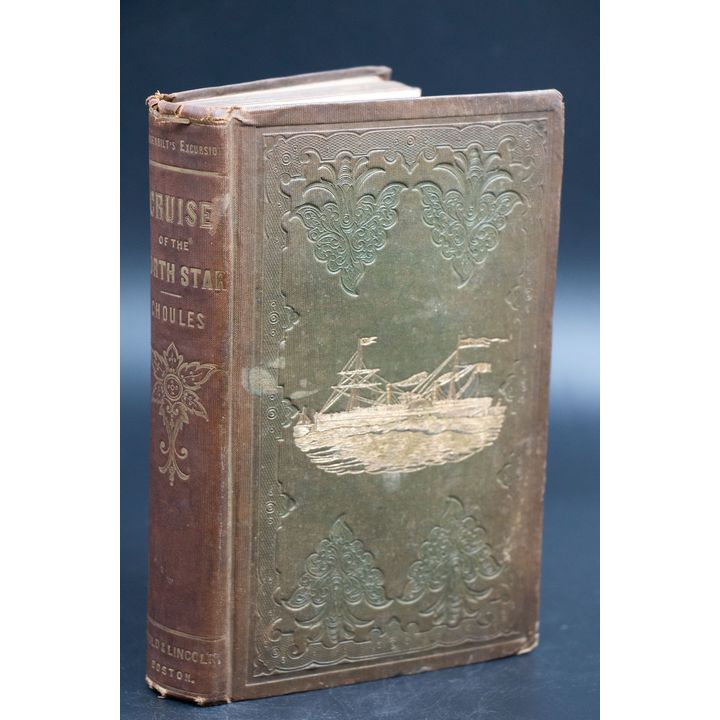 Rev John Overton Choules 'The Cruise of the Steam Yacht North Star...'
