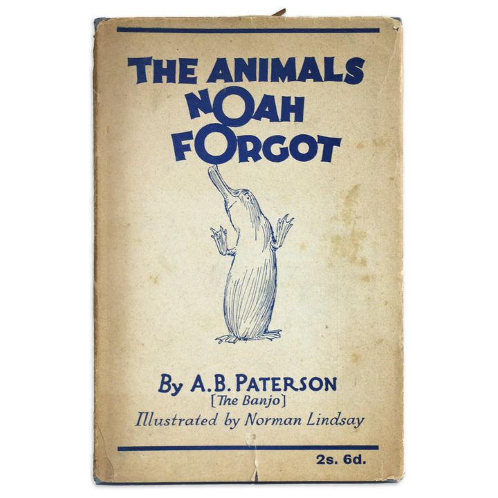 PATERSON, A.B. ["Banjo"], The Animals Noah Forgot. Illustrated by Norman Lindsay.