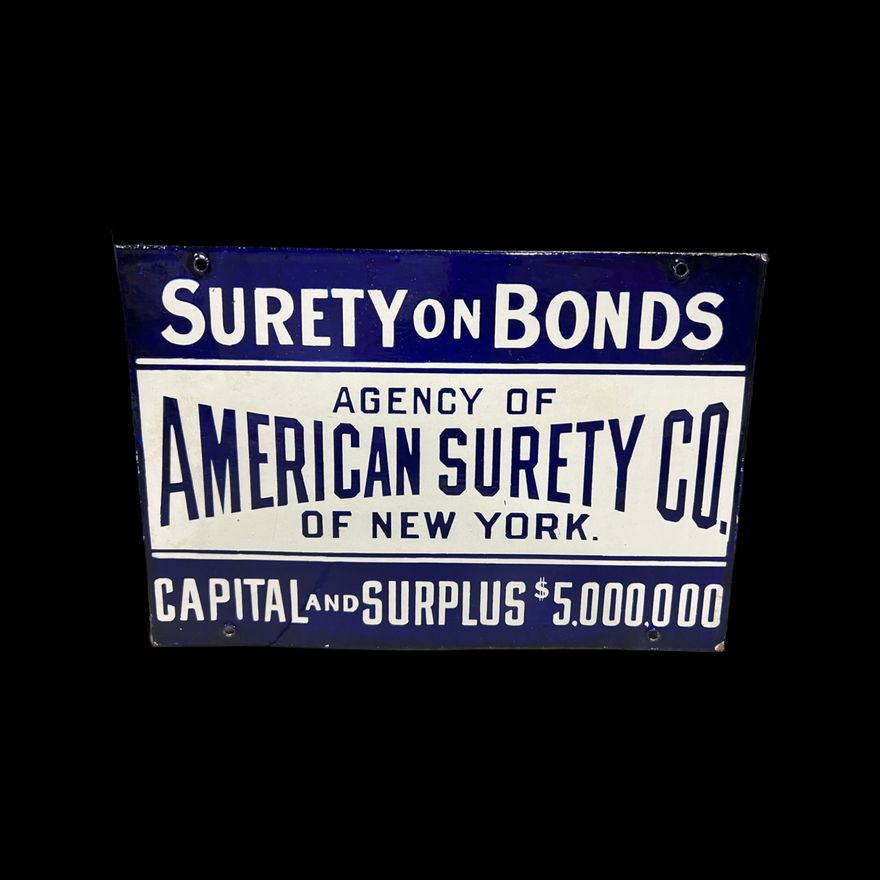 Surety Bonds American Surety Co New York Porcelain Sign
