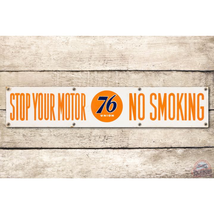 Union 76 Stop Your Motor No Smoking Double Sided Porcelain Sign