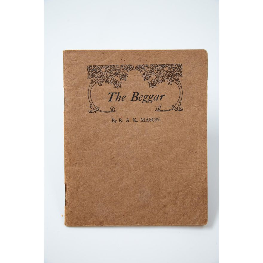 MASON, R.A.K [ signed association copy]  - The Beggar