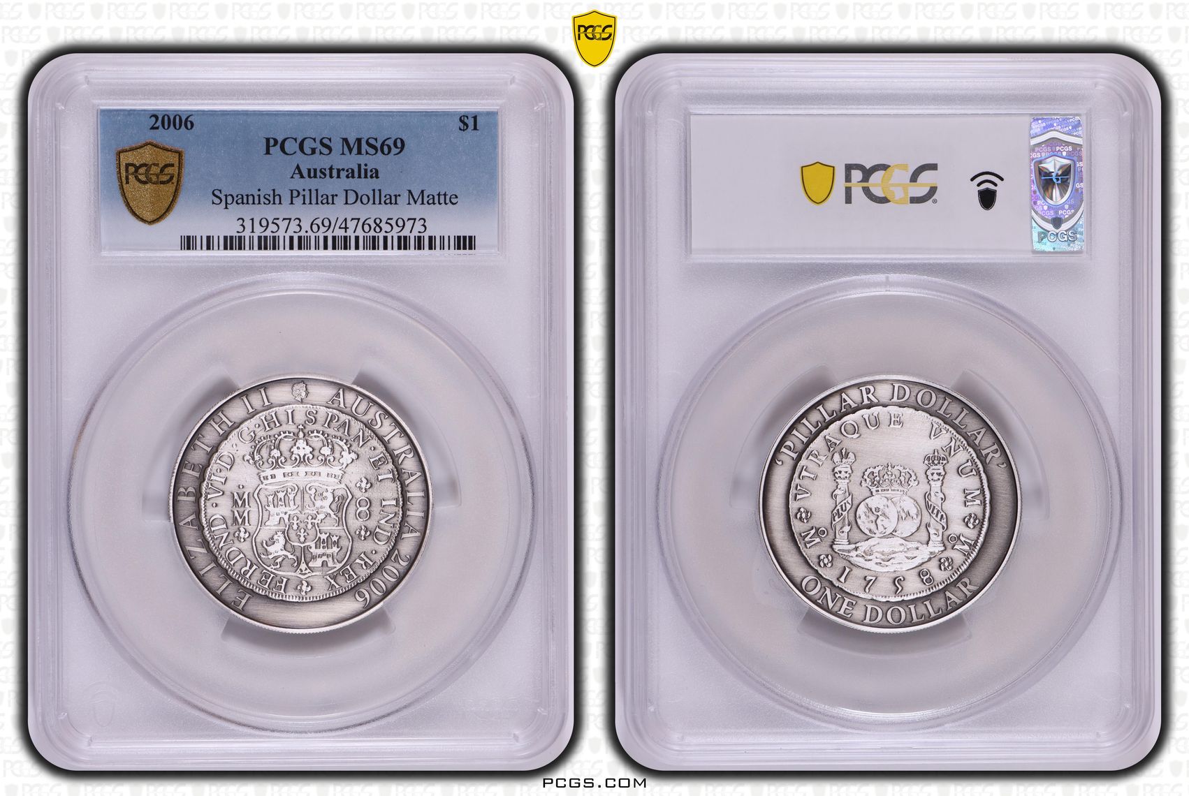 Spanish Pillar Dollar Matte, 2oz Silver, One Dollar, 2006, PCGS MS69