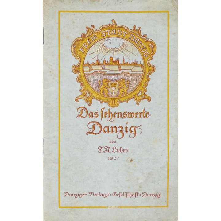 Das sehenswerte Danzig