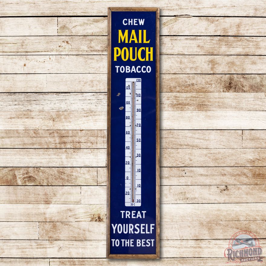 7' Chew Mail Pouch Tobacco Treat Yourself Porcelain Thermometer Sign