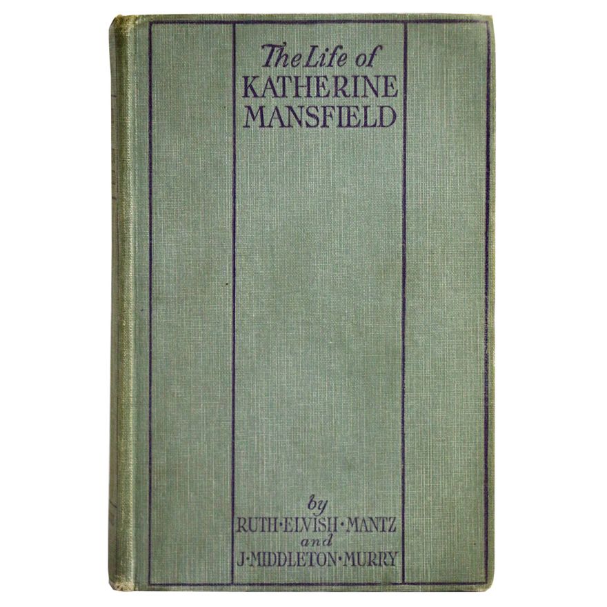 MANTZ, RUTH ELVISH & MURRY, J. MIDDLETON [association copy], The Life of Katherine Mansfield.