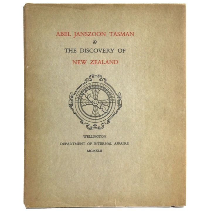 TASMAN, ABEL JANSZOON, The Discovery of New Zealand.