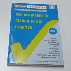 Best Books Eksamenhulp: Graad 8 Huistaal Taal- en leesoefenboek - Gee Afrikaans n Kishou in die Eksamen- - 51742/446 SN B3 (S10)