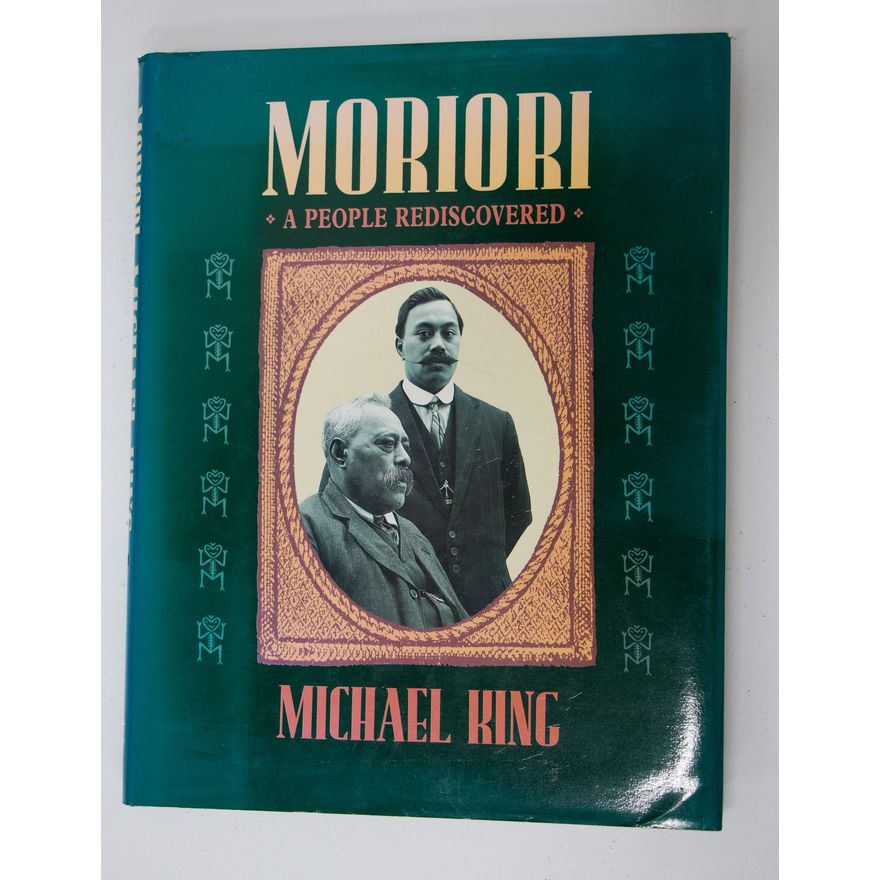 KING, MICHAEL - Moriori; A People Discovered.