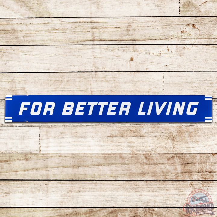 For Better Living SS Porcelain Advertising Sign