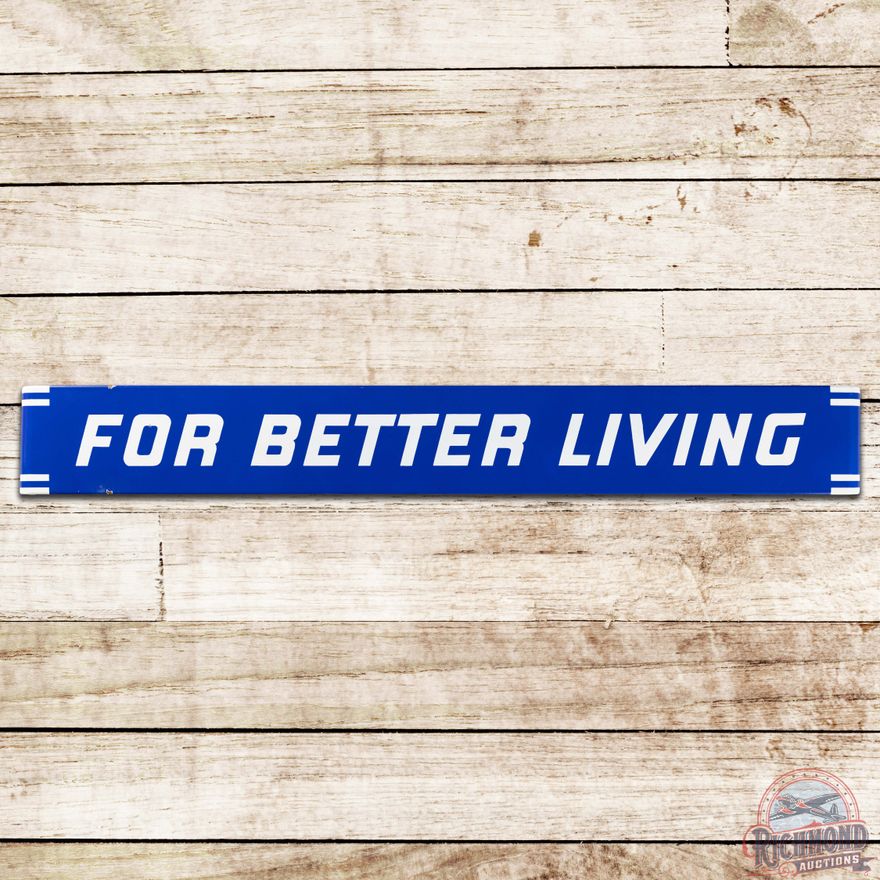 For Better Living SS Porcelain Advertising Sign