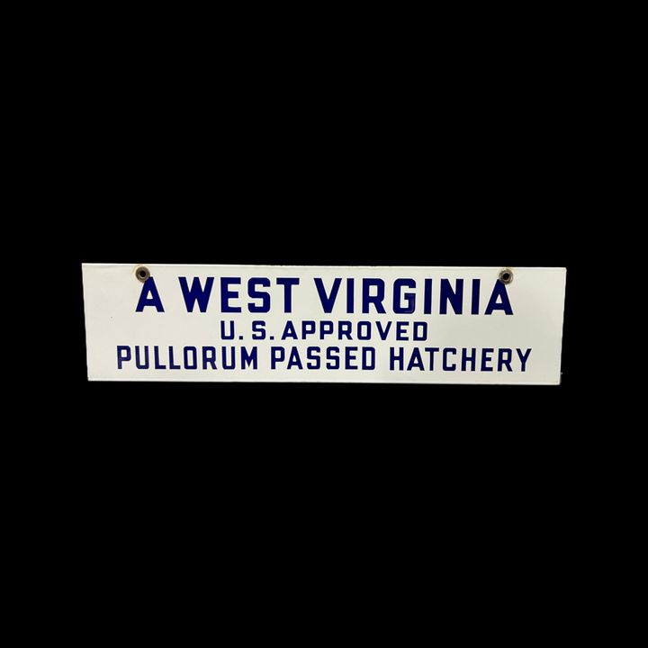 DSP West Virginia Pullorum Passed Hatchery Porcelain Sign