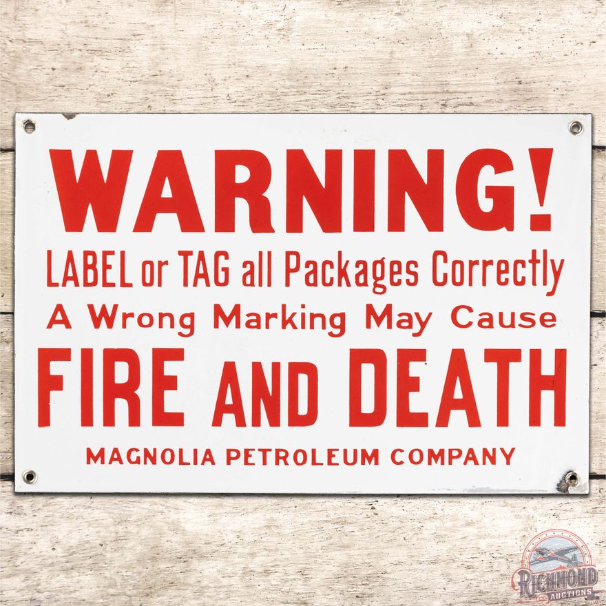 Warning! "Fire and Death" Magnolia Petroleum Company SS Porcelain Sign