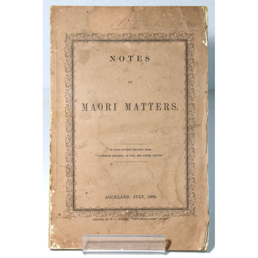 JOHNSTON, ALEXANDER, J - Notes on Māori Matters.
