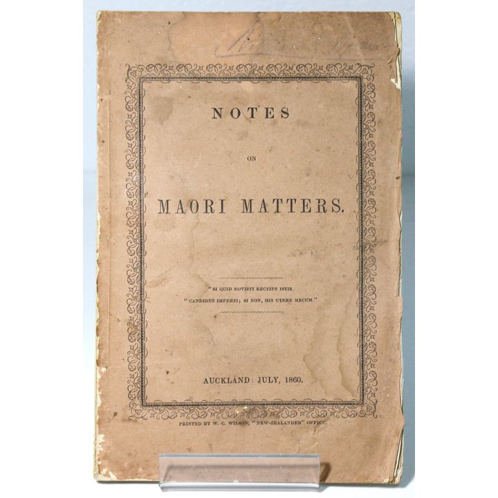 JOHNSTON, ALEXANDER, J - Notes on Māori Matters.