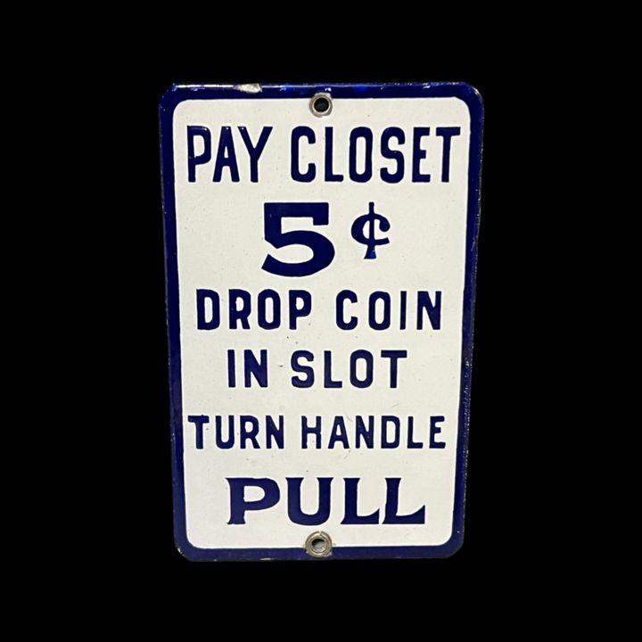 Play Closet 5C Drop Count In Slot Porcelain Sign
