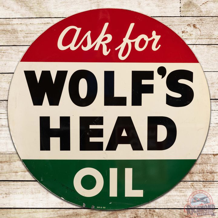 1950 Ask for Wolf's Head Oil 36" DST Sign