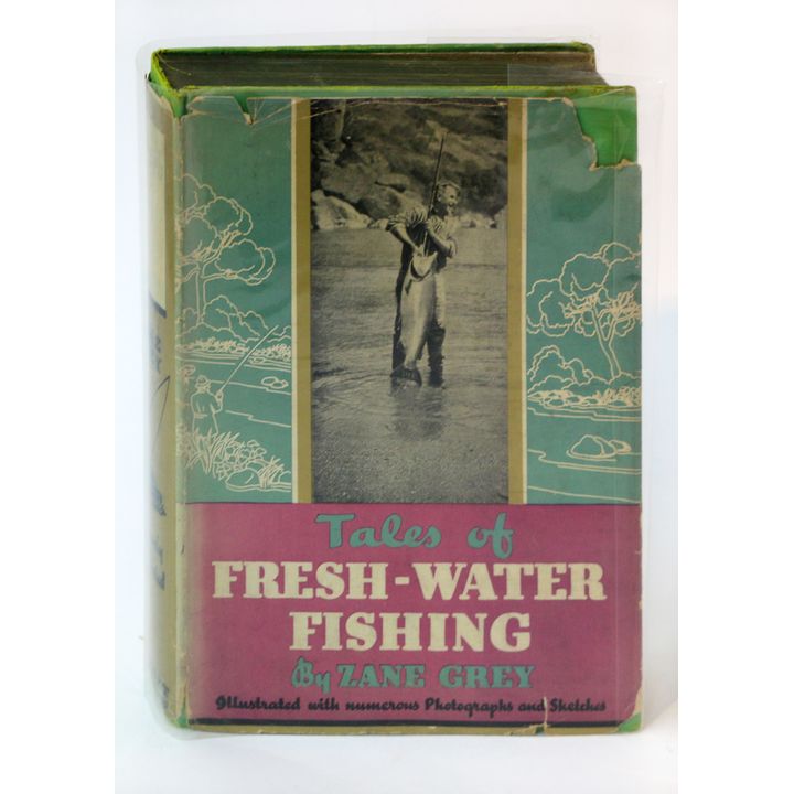 GREY, ZANE - Tales of Fresh Water- Fishing.