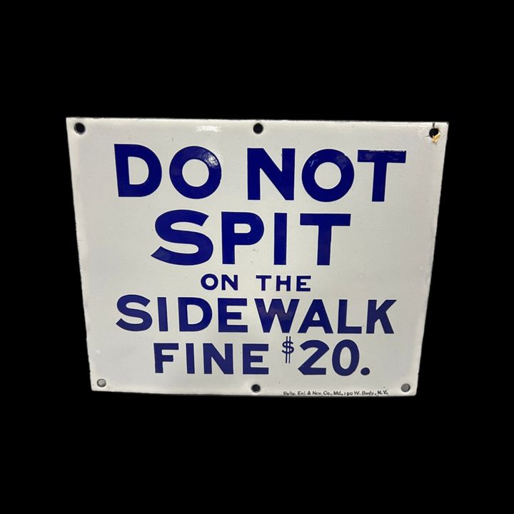 Do Not Spit On Sidewalk Fine $20 Porcelain Sign