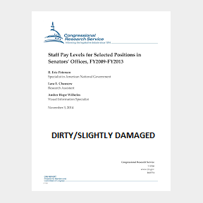 Staff Pay Levels for Selected Positions in Senators Offices Fy2009-Fy2013 (DIRTY/SLIGHTLY DAMAGED)| CS 51663/16054 B3 (S6)