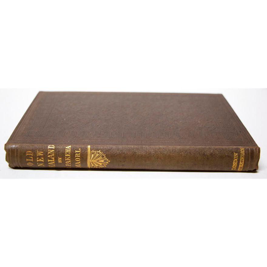 MANING, F.E.  [pseud: A Pakeha Māori], Old New Zealand: Being incidents of Native Customs and Character in the Old Times.