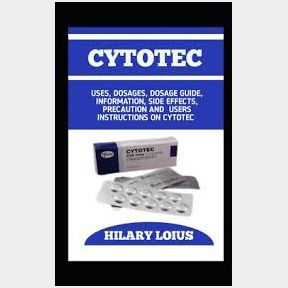 Cytotec: An Ultimate Guide For A Safer Pregnancy Termination Using Cytotec - An Ultimate Guide - 51738/571 SN B3 (S7)