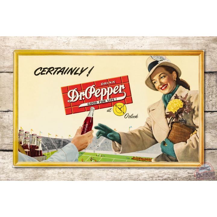 Certainly Drink Dr. Pepper 10-2-4 For Life Cardboard Sign