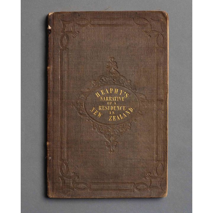 Charles Heaphy 'Narrative of a Residence in Various Parts of New Zealand'