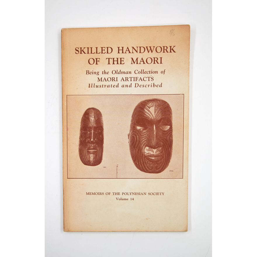 OLDMAN, W.L. - Skilled Handwork of the Māori