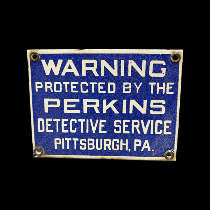 Warning Protect By Perkins Detective Services Pittsburg Porcelain Sign