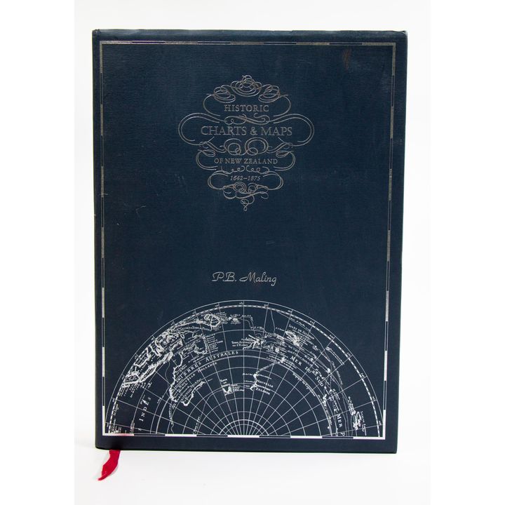 MALING, PETER BROMLEY - Historic Charts and Maps of New Zealand 1642 - 1875.