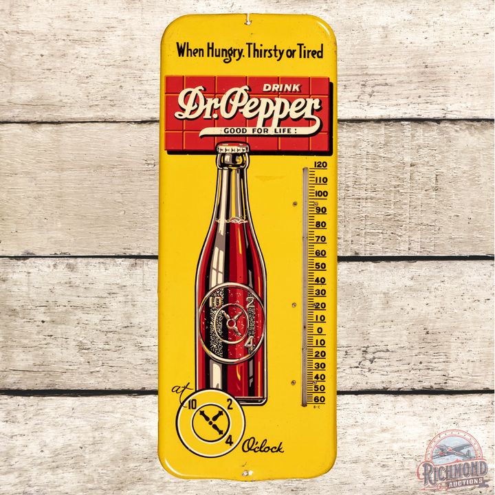 Drink Dr. Pepper 10-2-4 Hungry Thirsty or Tired Metal Thermometer Sign