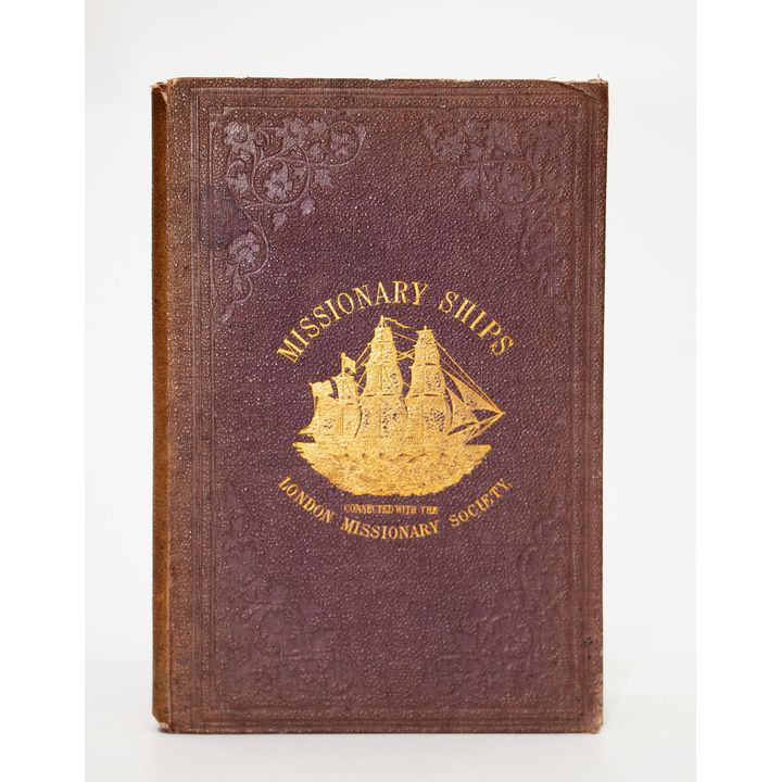 PROUT, EBENZER - Missionary Ships connected with the London Missionary Society.