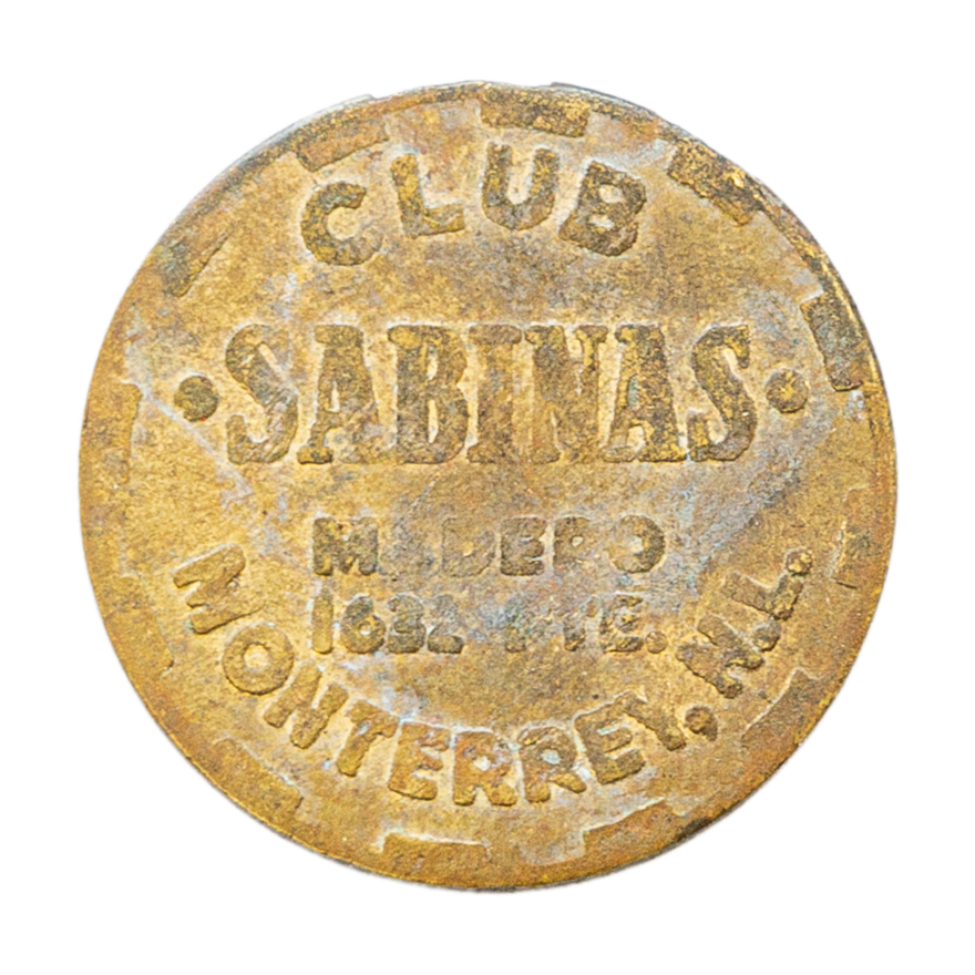 TOKEN, MÉXICO, FICHA DE BAR, CLUB SABINAS, MADERO 1632