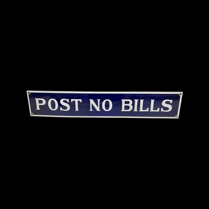 Post No Bills Porcelain Sign
