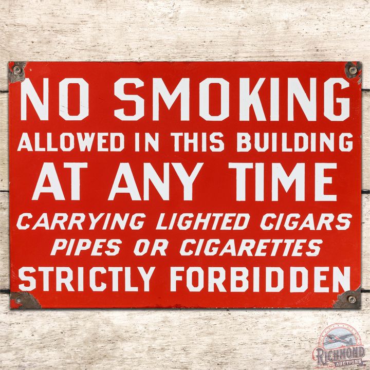 No Smoking Lighted Cigars Pipes Cigarettes Strictly Forbidden SS Porcelain Sign